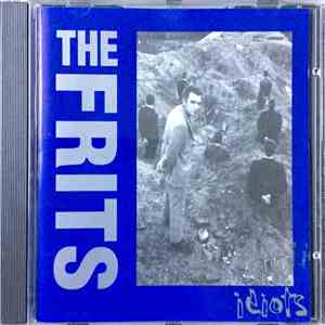 The Frits - Little Idiots
