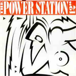 The Power Station - Some Like It Hot / The Heat Is On