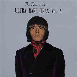 The Rolling Stones - Ultra Rare Trax Vol. 5