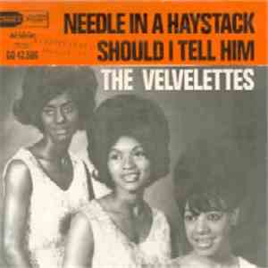 The Velvelettes - Needle In A Haystack / Should I Tell Them