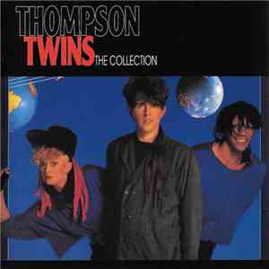 Thompson Twins - The Collection