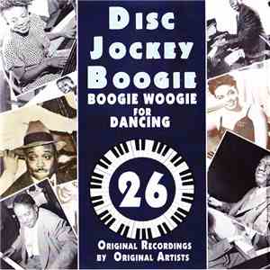 Various - Disc Jockey Boogie - Boogie Woogie For Dancing - Original Recordi ...