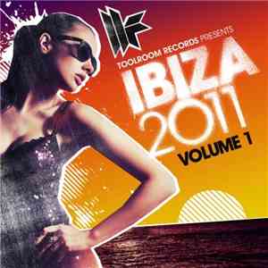 Various - Toolroom Records Ibiza 2011 Vol.1