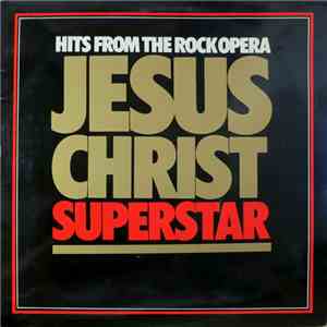 101 Strings - Hits From The Rock Opera Jesus Christ Superstar