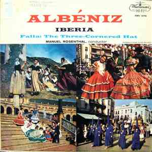 Albéniz, Falla, Rosenthal - Albeniz Iberia / Fala: The Three-Cornered Hat