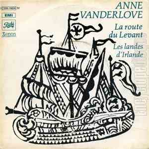 Anne Vanderlove - La Route Du Levant