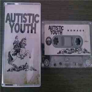 Autistic Youth - Nonage