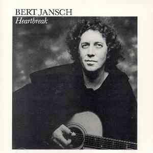 Bert Jansch - Heartbreak