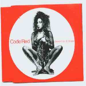 Code Red - Dreamer Dream