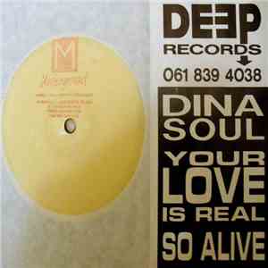 Dina Soul - Your Love Is Real So Alive