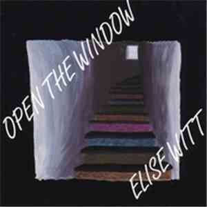 Elise Witt - Open The Window