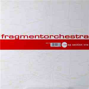 Fragmentorchestra - EP Section One