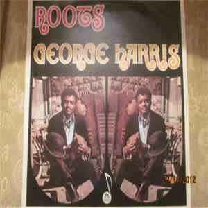 George Harris  - Roots