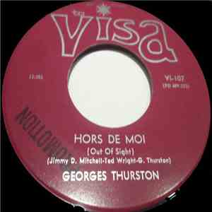 Georges Thurston - Hors De Moi/Jeune Fille