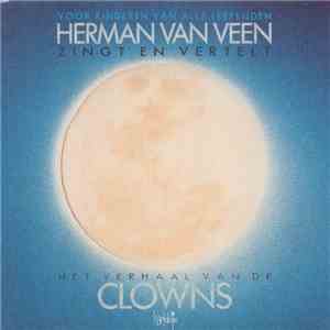 Herman van Veen - Zingt En Vertelt Het Verhaal Van De Clowns