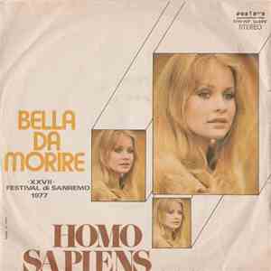 Homo Sapiens  - Bella Da Morire