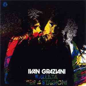 Ivan Graziani - Ballata Per 4 Stagioni