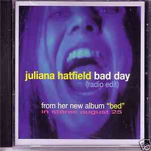 Juliana Hatfield - Bad Day