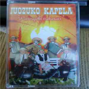 Juozuko Kapela - Pasvajoki vakarais