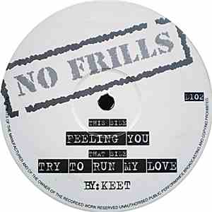 Keet - Feeling You / Try To Run My Love