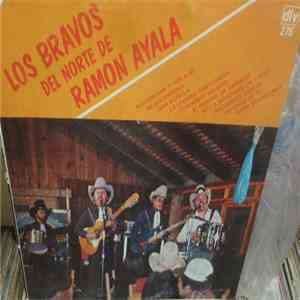 Los Bravos del Norte de Ramón Ayala - Recuerdame Y Ven A Mi
