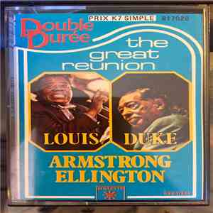 Louis Armstrong, Duke Ellington - The Great Reunion