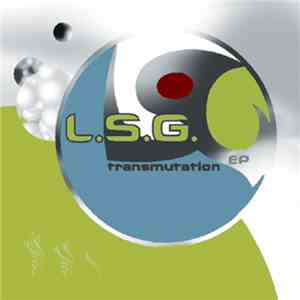 L.S.G. - Transmutation EP