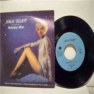 Malia Elliott - Heavenly Blue / Warm And Tender