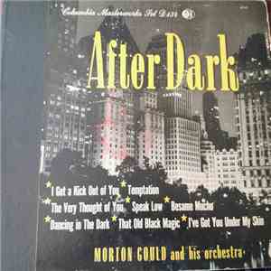 Morton Gould And His Orchestra - After Dark