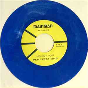 Penetrations / Deadlys - Midnight Hour / On The Road Again