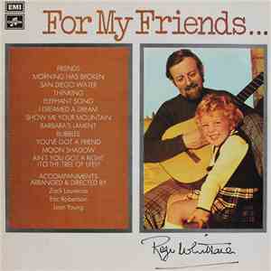 Roger Whittaker - For My Friends...