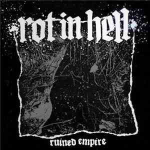 Rot In Hell - Ruined Empire