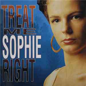 Sophie - Treat Me Right
