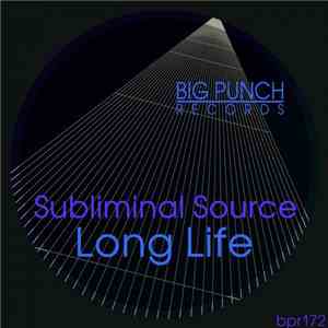 Subliminal Source - Long Life