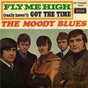 The Moody Blues - Fly Me High