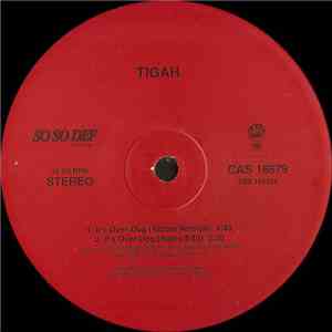 Tigah - It's Over Dog