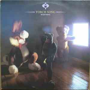 Torch Song - Wish Thing