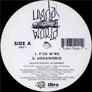 Unda World - Fck Wrk / Undaworld