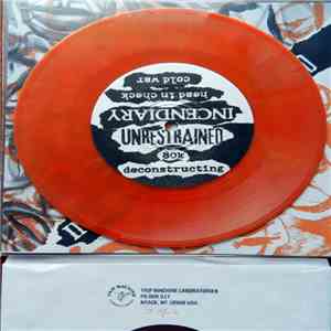 Unrestrained / Incendiary  - Unrestrained / Incendiary