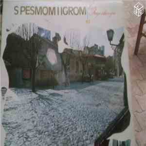Various - S Pesmom I Igrom Kroz Jugoslaviju 10
