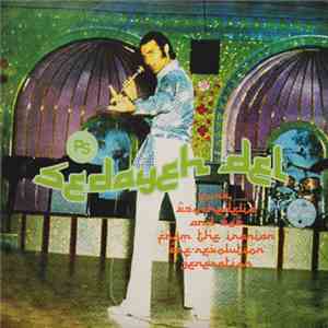 Various - Sedayeh Del (Funk, Psychedelia And Pop From The Iranian Pre-Revol ...