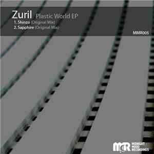 Zuril - Plastic World EP