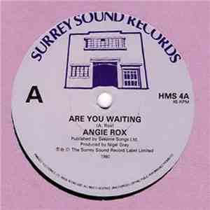 Angie Rox - Are You Waiting