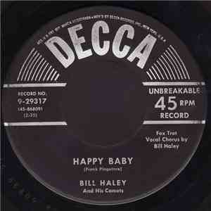 Bill Haley And His Comets - Happy Baby / Dim, Dim The Lights (I Want Some A ...