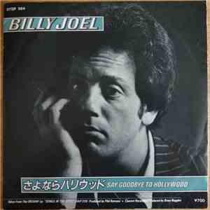Billy Joel - Say Goodbye To Hollywood / Summer Highland Falls