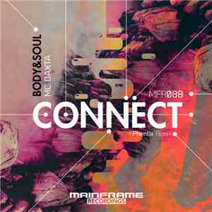Body & Soul , MC Daxta - Connect