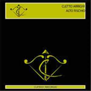 Cletto Arrighi - Alto Rischio