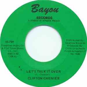 Clifton Chenier - Let's Talk It Over
