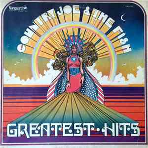 Country Joe & The Fish - Greatest Hits