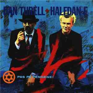 Dan Turèll  + Halfdan E - Pas På Pengene!